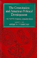 The Constitution and American Political Development: An Institutional Perspective