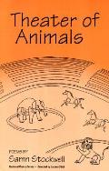 Theater Of Animals Poems