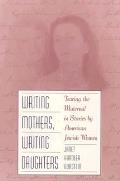 Writing Mothers Writing Daughters Tracin