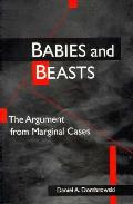 Babies & Beasts The Argument from Marginal Cases