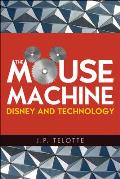 Mouse Machine Disney & Technology