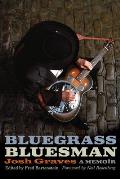 Bluegrass Bluesman A Memoir