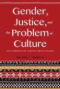Gender, Justice, and the Problem of Culture: From Customary Law to Human Rights in Tanzania