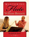 Mastering the Flute with William Bennett