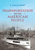 Transportation and the American People