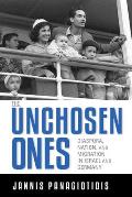 The Unchosen Ones: Diaspora, Nation, and Migration in Israel and Germany