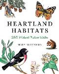 Heartland Habitats: 265 Midwest Nature Walks