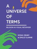 A Universe of Terms: Religion in Visual Metaphor