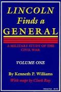 Lincoln Finds A General Volume 1