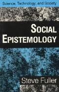 Social Epistemology Science Technology
