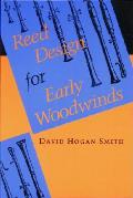 Reed Design For Early Woodwinds