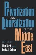 Privitization and Liberalization in the Middle East