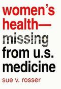 Womens Health Missing From Us Medicine
