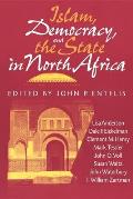 Islam, Democracy, and the State in North Africa