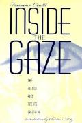 Inside the Gaze The Fiction Film & Its Spectator