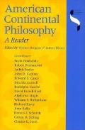 American Continental Philosophy: A Reader