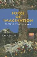 Force of Imagination The Sense of the Elemental