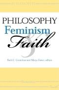 Philosophy, Feminism, and Faith