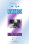 Who Knows?: A Study of Religious Consciousness