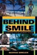 Behind the Smile The Working Lives of Caribbean Tourism