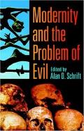 Modernity & The Problem Of Evil