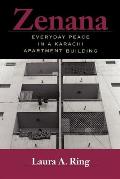 Zenana: Everyday Peace in a Karachi Apartment Building