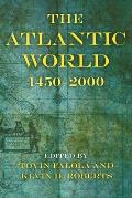 The Atlantic World: 1450a 2000