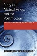 Religion Metaphysics & the Postmodern William Desmond & John D Caputo