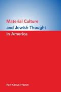 Material Culture & Jewish Thought in America