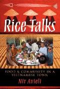 Rice Talks: Food and Community in a Vietnamese Town