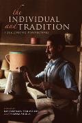 The Individual and Tradition: Folkloristic Perspectives