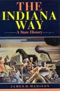 Indiana Way A State History