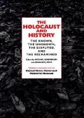 Holocaust & History The Known The Unknow