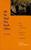 All We Had Was Each Other: The Black Community of Madison, Indiana