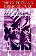 Politics & Public Culture of American Jews