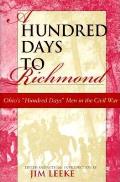 A Hundred Days to Richmond: Ohio's Hundred Days Men in the Civil War