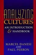 Analyzing Cultures An Introduction & Handbook