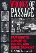 Wrongs Of Passage Fraternities Sororitie