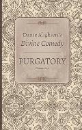 Dante Alighieris Divine Comedy Volume 4 Purg