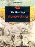 Slave Ship Fredensborg