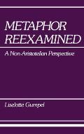 Metaphor Reexamined: A Non-Aristotelian Perspective