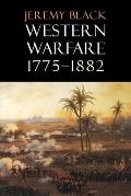 Western Warfare 1775 1882