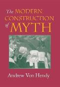 The Modern Construction of Myth