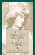 The Collected Letters of Charlotte Smith