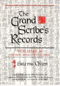 Grand Scribes Records Volume 2 The Basic Annals of the Han Dynasty