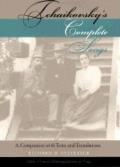Tchaikovskys Complete Songs A Companion