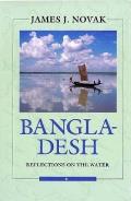 Bangladesh: Reflections on the Water