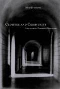 Cloister & Community Life Within a Carmelite Monastery