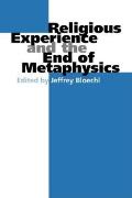 Religious Experience & the End of Metaphysics