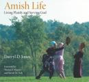 Amish Life Living Plainly & Serving God